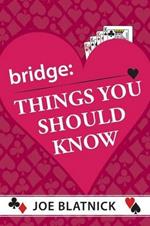 Bridge: Things You Should Know