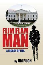 Flim Flam Man: A Legacy of Lies