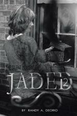 Jaded 2: The Silent Injustice