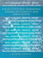 Socio-Cultural Harmonic Human Settlements and Urbanization