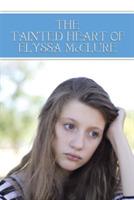 The Tainted Heart of Elyssa McClure