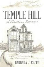 Temple Hill: A Christian Romance