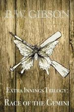 Extra Innings Trilogy: Race of the Gemini