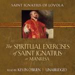 Spiritual Exercises of Saint Ignatius or Manresa, The