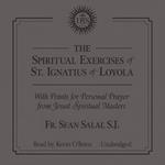 Spiritual Exercises of Saint Ignatius with Points for Prayer from Jesuit Spiritual Masters, The