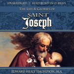 Life and Glories of Saint Joseph, The