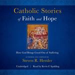 Catholic Stories of Faith and Hope