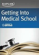 Getting Into Medical School