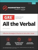 GRE All the Verbal: Effective Strategies & Practice from 99th Percentile Instructors