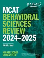 MCAT Behavioral Sciences Review 2024-2025: Online + Book