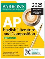 AP English Literature and Composition Premium, 2025: Prep Book with 8 Practice Tests + Comprehensive Review + Online Practice