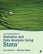 An Introduction to Statistics and Data Analysis Using Stata (R): From Research Design to Final Report