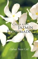 Carta a un jazmin perfumado