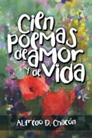 Cien poemas de amor y de vida