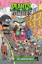 Plants vs. Zombies Volume 22: The Unpredictables