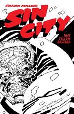 Frank Miller's Sin City Volume 4: That Yellow Bastard (Fourth Edition)