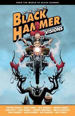 Black Hammer: Visions Volume 1