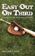 Easy Out On Third: Raising A Child With Special Needs