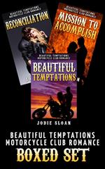 Beautiful Temptations ( Motorcycle Club Romance Boxed Set)