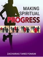 Making Spiritual Progress (Volume 2)