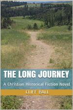 The Long Journey - Christian Historical Fiction