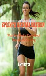 Sprints And Marathons: What You Need to Know About Stamina and Running