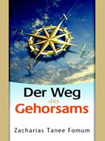 Der Weg Des Gehorsams