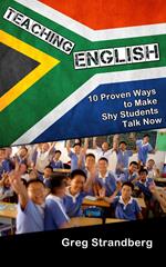 Teaching English: 10 Proven Ways to Make Shy Students Talk Now