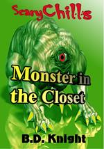 Monster in the Closet