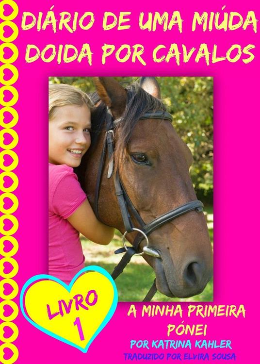 Diário de uma Miúda Doida por Cavalos - Katrina Kahler - ebook