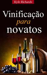 Vinificação para novatos