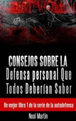 Consejos sobre la Defensa personal Que Todos Deberían Saber