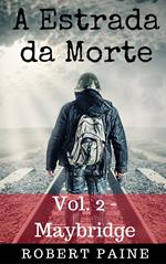 A Estrada da Morte: Vol. 2 - Maybridge