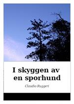 I skyggen av en sporhund