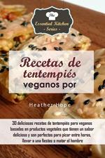 Recetas de tentempiés veganos por Heather Hope