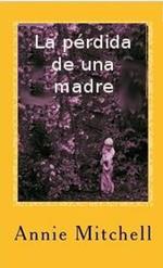 La pérdida de una madre