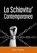 La Schiavitu Contemporanea