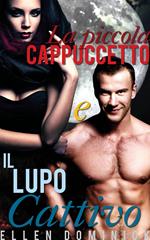 La piccola Cappuccetto e il Lupo Cattivo: una fiaba erotica paranormale