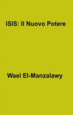 Isis: Il Nuovo Potere