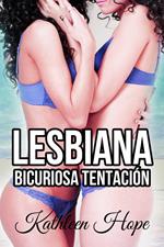 Lesbiana: Bicuriosa Tentación