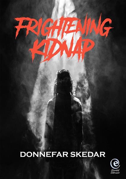 Frightening Kidnap