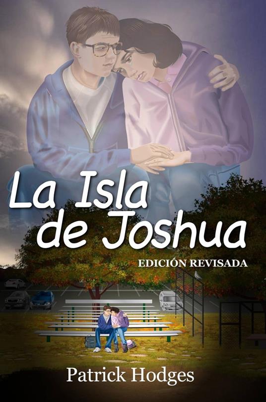 La Isla de Joshua: Edición Revisada - Patrick Hodges - ebook