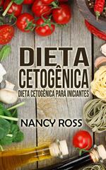 Dieta Cetogênica: Dieta Cetogênica para Iniciantes