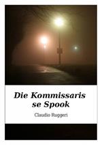 Die Kommissaris se Spook