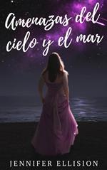 Amenazas del cielo y el mar