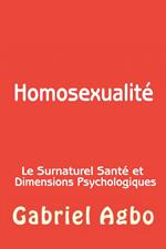 Homosexualité : Le Surnaturel, Santé et Dimensions Psychologiques