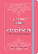 My Pocket Guide to Manifestation