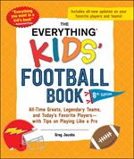 The Everything Kids' Football Book, 8th Edition