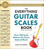 The Everything Guitar Scales Book, 2nd Edition