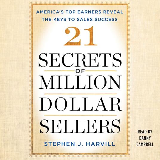 21 Secrets of Million-Dollar Sellers